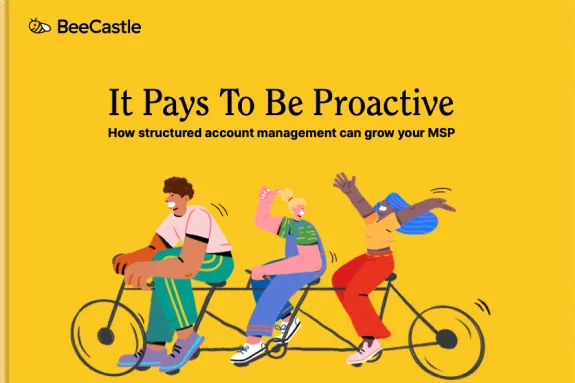 It Pays to Be Proactive: the BeeCastle eBook for MSPs